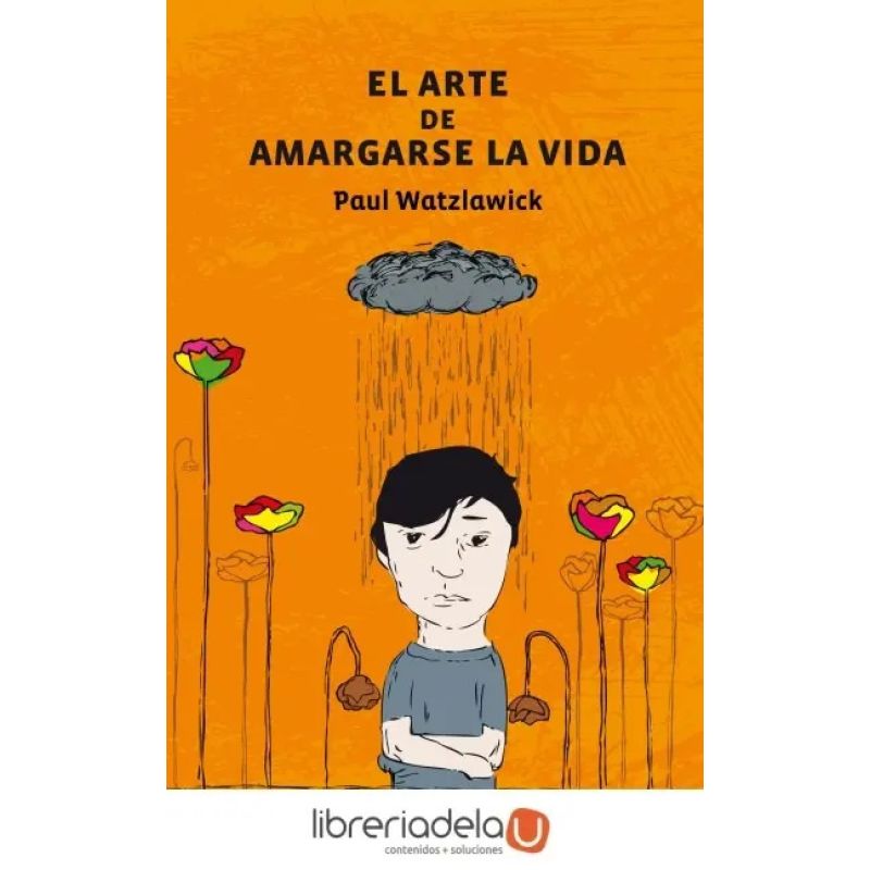 ARTE DE AMARGARSE LA VIDA,EL (2/ED.REVISADA) (Nuevo)