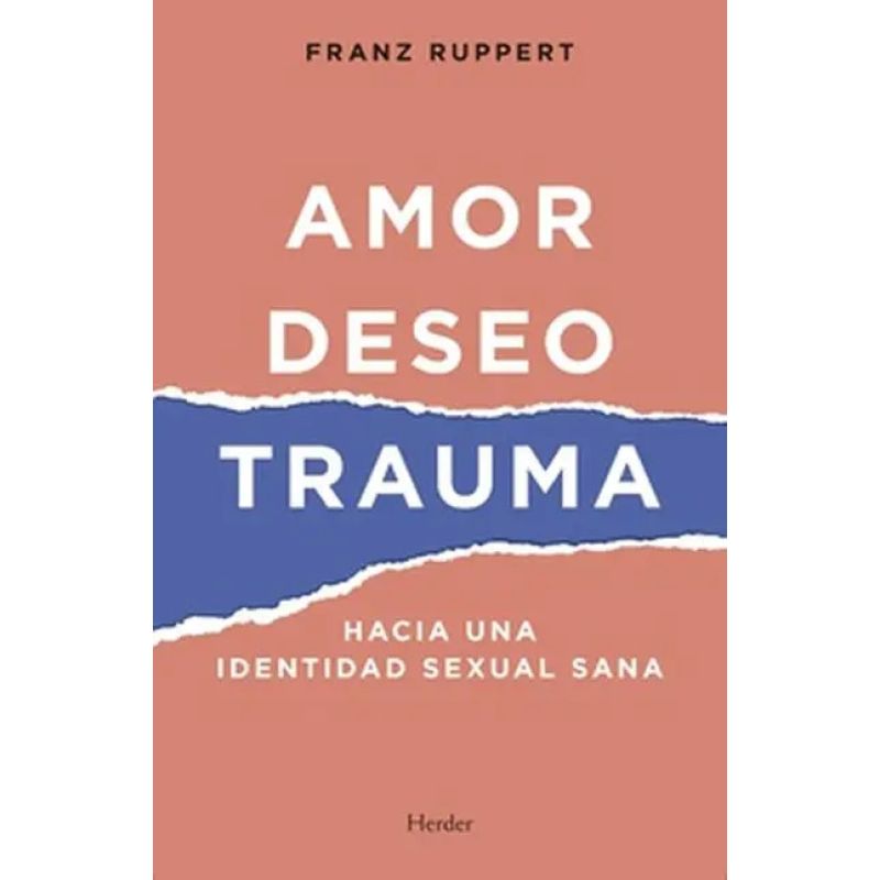 AMOR DESEO TRAUMA (Nuevo)