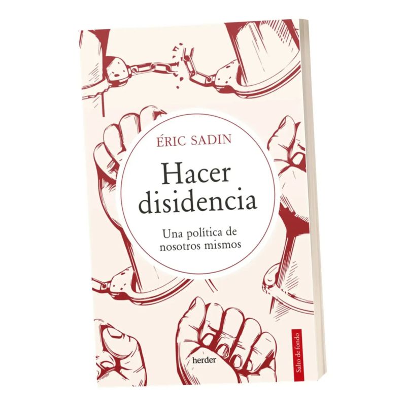 HACER DISIDENCIA - UNA POLITICA DE NOSOTROS MISMOS (Nuevo) - Miniatura 2