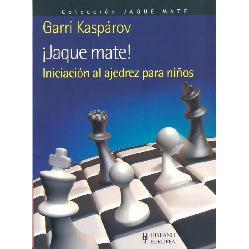 JAQUE MATE ! . INICIACION AL AJEDREZ PARA NIÑOS (Nuevo)