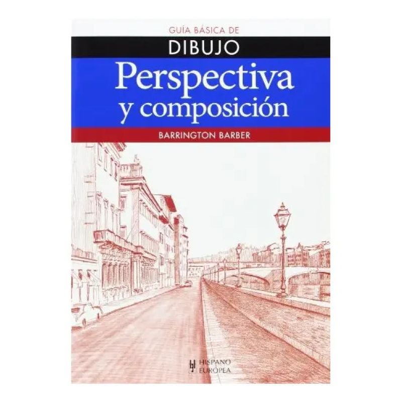 PERSPECTIVA Y COMPOSICION - GUIA BASICA DE DIBUJO (Nuevo)