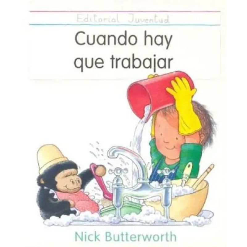 CUANDO HAY QUE TRABAJAR - CARTONE (Nuevo)