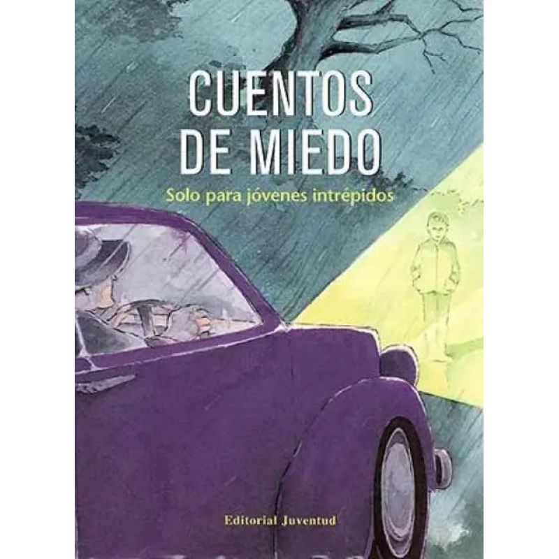 CUENTOS DE MIEDO - SOLO PARA JOVENES INTREPIDOS (Nuevo)