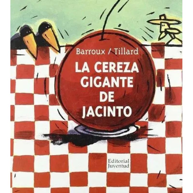 CEREZA GIGANTE DE JACINTO, LA - TD (Nuevo)