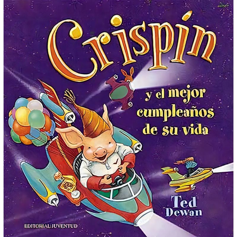 CRISPIN Y EL MEJOR CUMPLEAÑOS DE SU VIDA (Nuevo)
