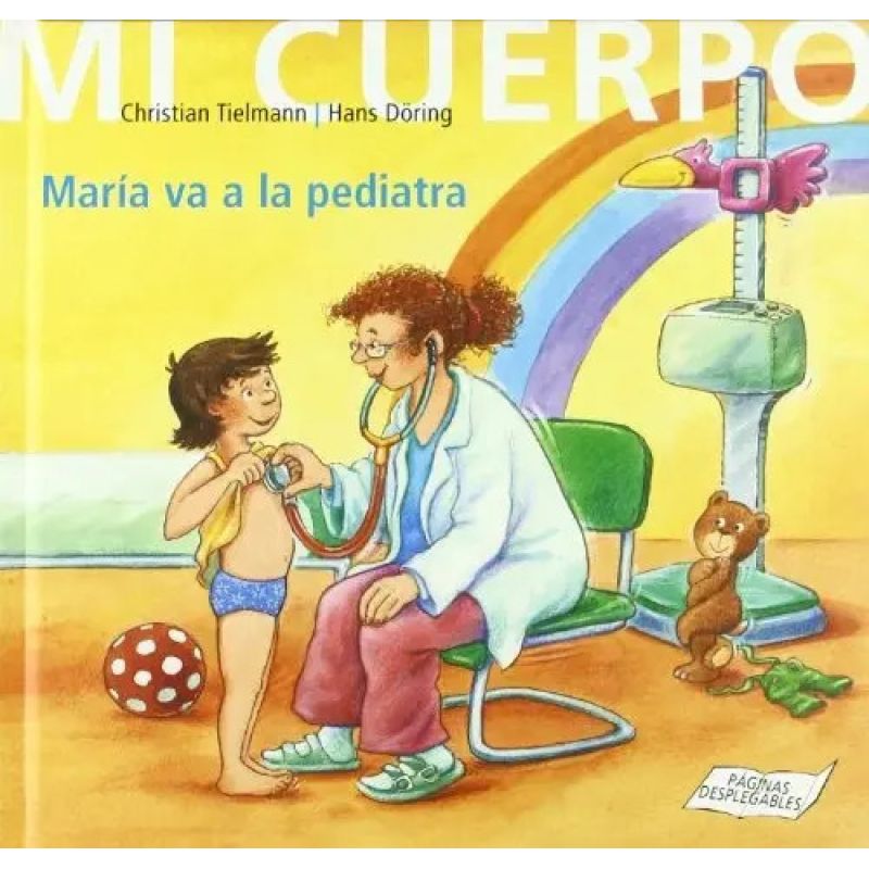 MARIA VA A LA PEDIATRA - MI CUERPO (Nuevo)