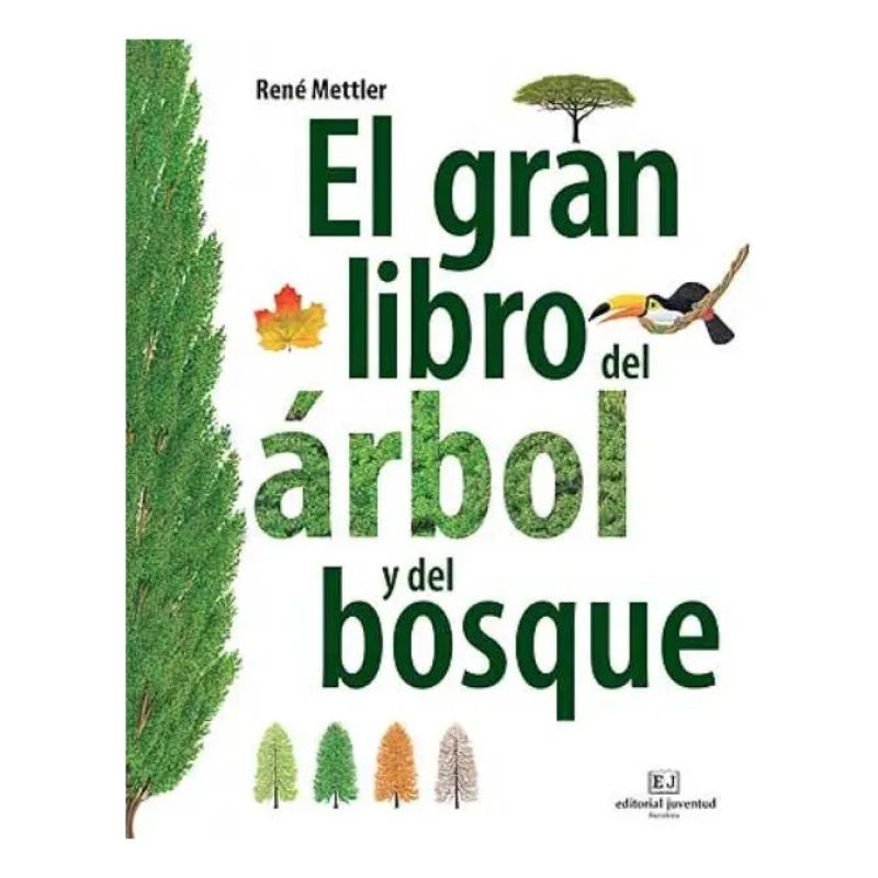 GRAN LIBRO DEL ARBOL Y DEL BOSQUE, EL (TD) (Nuevo)
