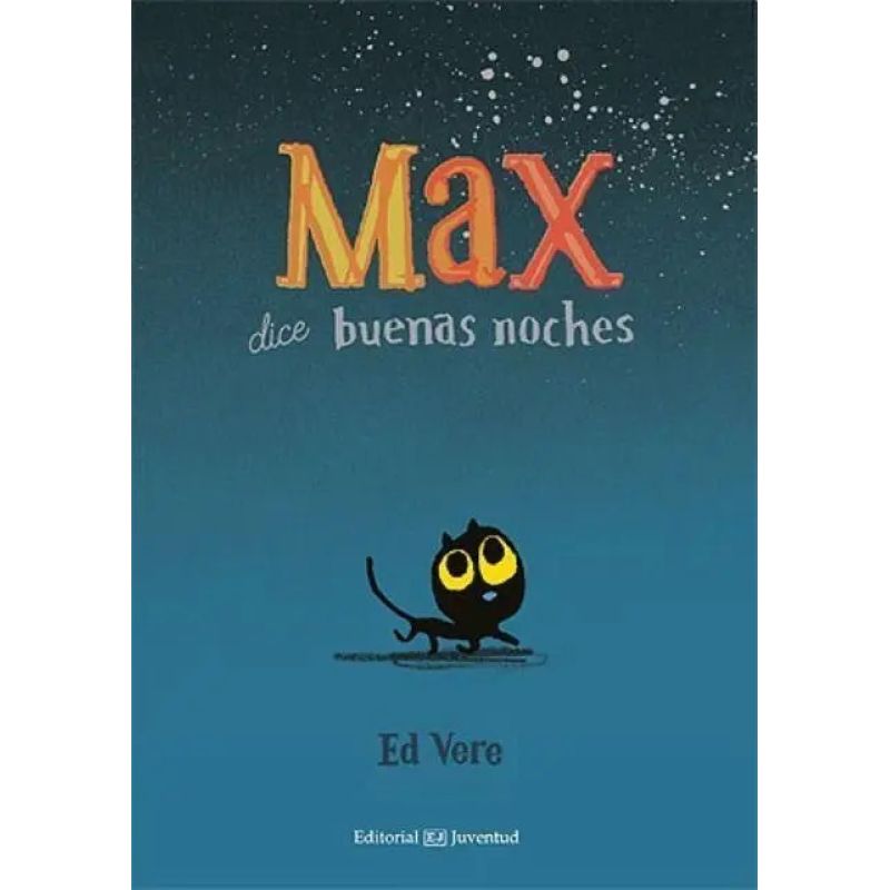 MAX DICE BUENAS NOCHES - TD (Nuevo)