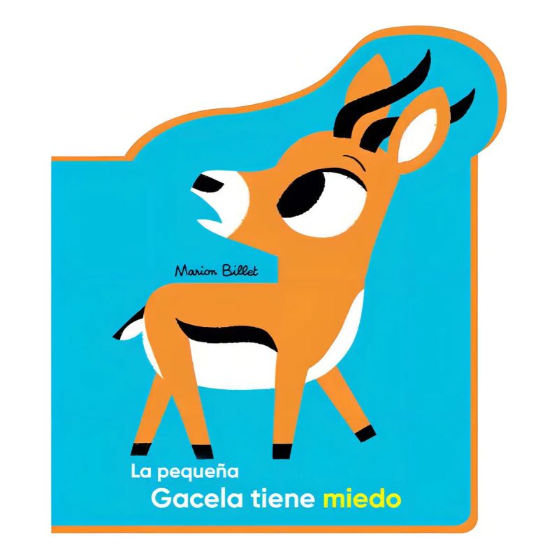 PEQUEÑA GACELA TIENE MIEDO, LA (CARTONE) (Nuevo)