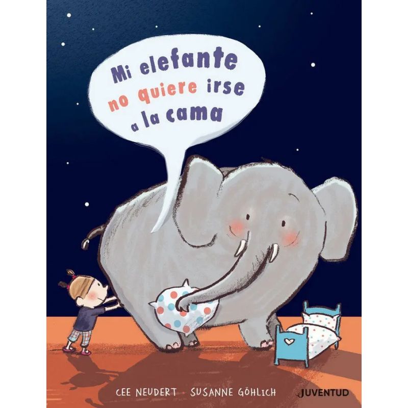 MI ELEFANTE NO QUIERE IRSE A LA CAMA (TD) (Nuevo)