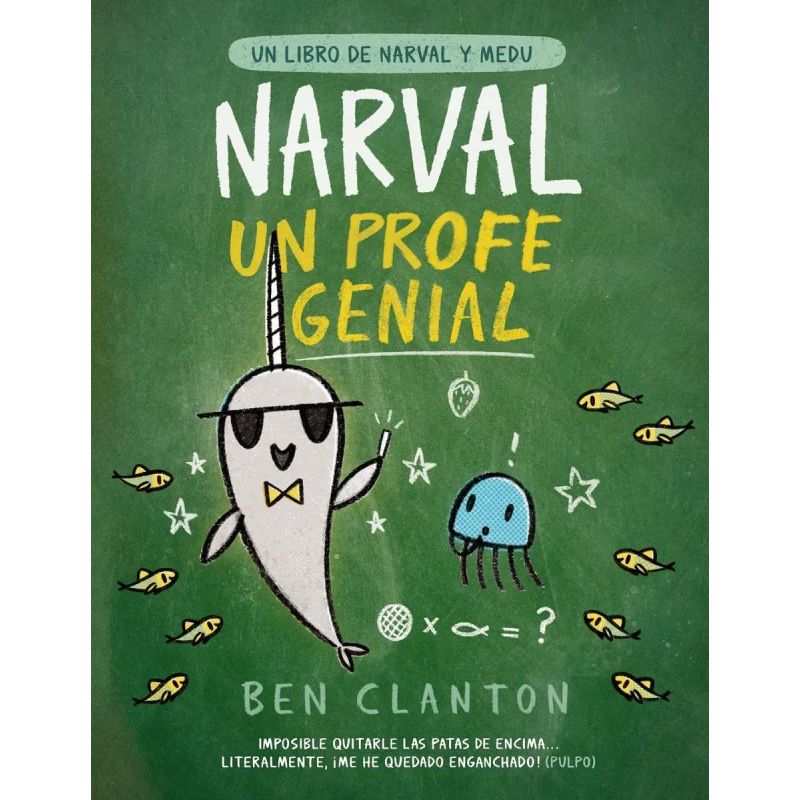 NARVAL, UN PROFE GENIAL - UN LIBRO DE NARVAL Y MEDU - TD (Nuevo)