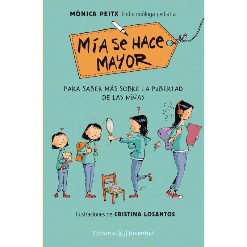 MIA SE HACE MAYOR - PARA SABER MAS SOBRE LA PUBERTAD DE LAS NIÑAS - N/ED. - TD (Nuevo)