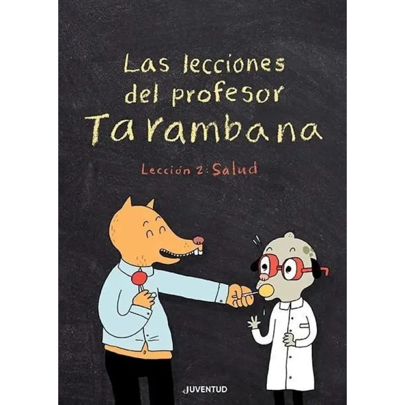 LECCIONES DEL PROFESOR TARAMBANA, LAS - LECCION 2 : SALUD (Nuevo)