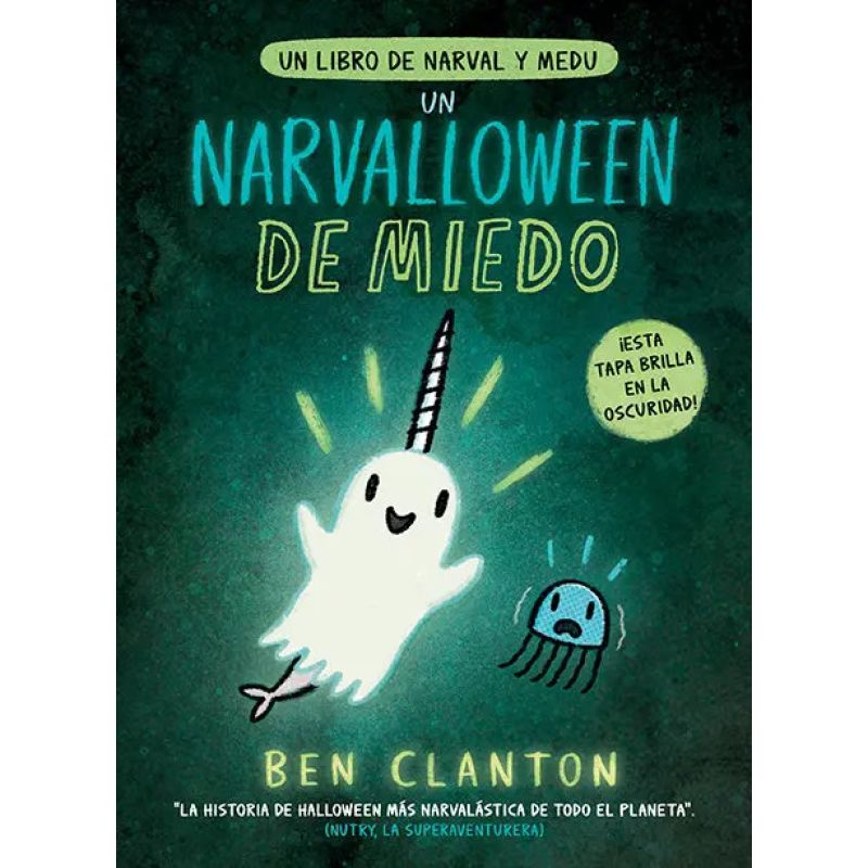 UN NARVALLOWEEN DE MIEDO - UN LIBRO DE NARVAL Y MEDU - TD (Nuevo)