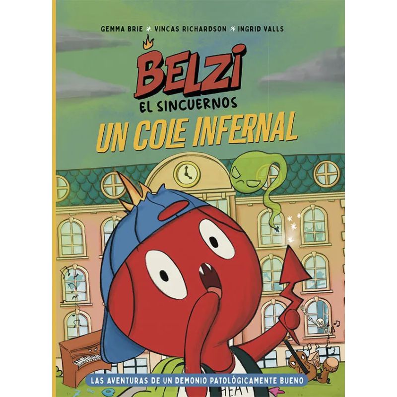 BELZI EL SINCUERNOS 2 - UN COLE INFERNAL - TD (Nuevo)
