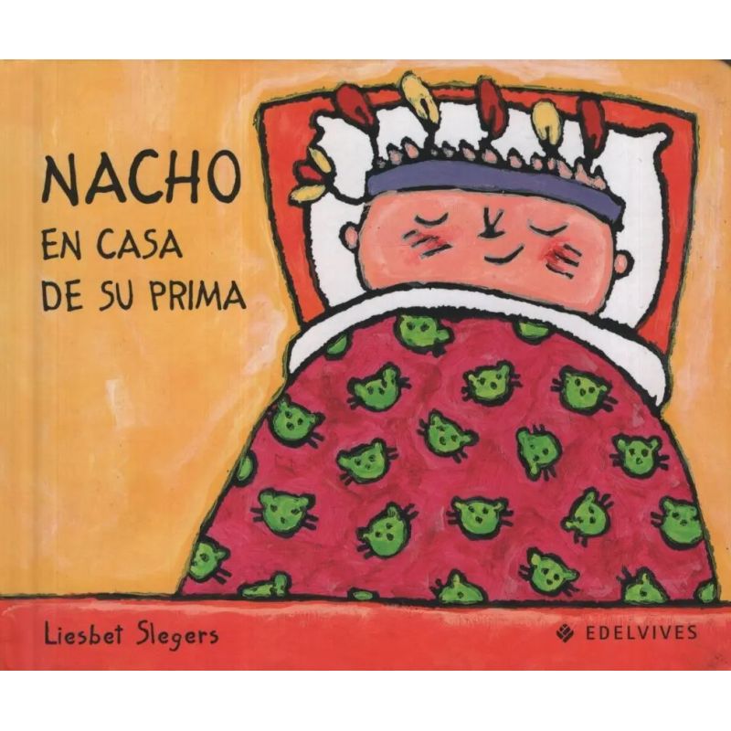 NACHO EN CASA DE SU PRIMA - NACHO (MAYUSCULA) (Nuevo)