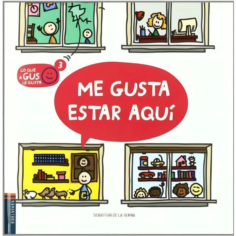 ME GUSTA ESTAR AQUI - LO QUE A GUS LE GUSTA (Nuevo)