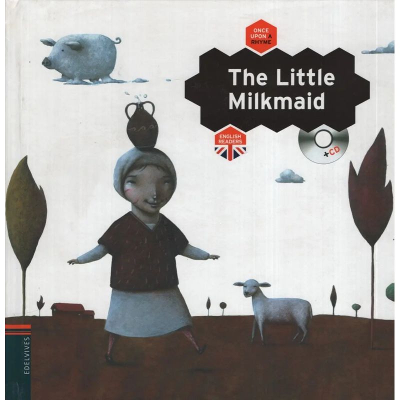 LITTLE MILKMAID,THE - ONCE UPON A RHYME + CD (Nuevo)