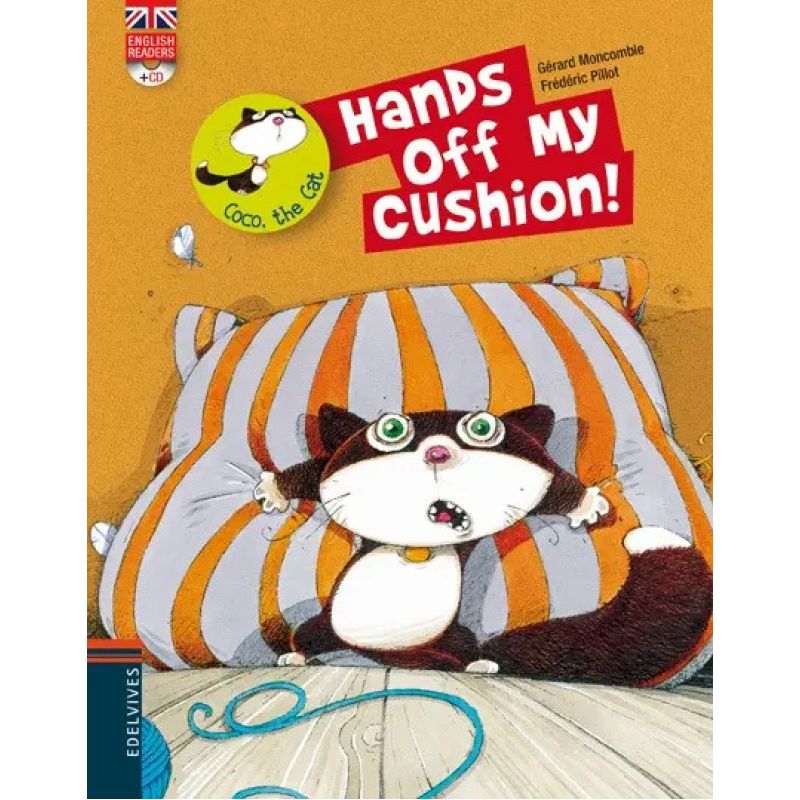 HANDS OFF MY CUSHION! + A/CD - COCO THE CAT (Nuevo)