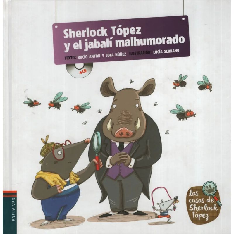 SHERLOCK TOPEZ Y EL JABALI MALHUMORADO - PRIMEROS LECTORES (Nuevo)