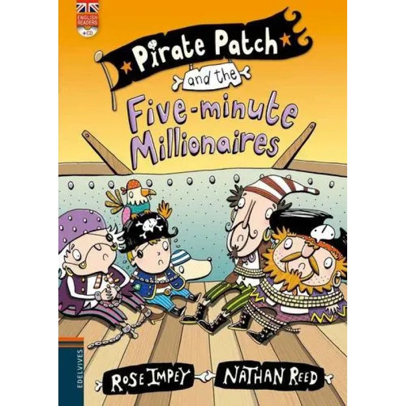 PIRATE PATCH AND THE FIVE-MINUTE MILLONAIRES (Nuevo)