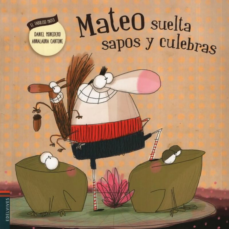 MATEO SUELTA SAPOS Y CULEBRAS - EL FABULOSO MATEO (Nuevo)