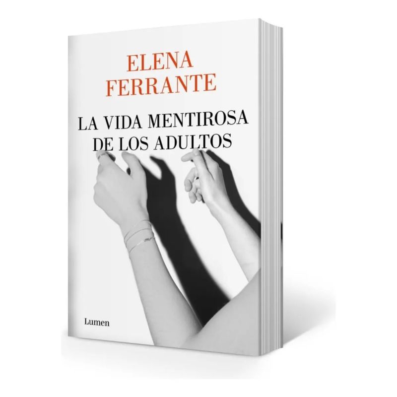 VIDA MENTIROSA DE LOS ADULTOS, LA (Nuevo)