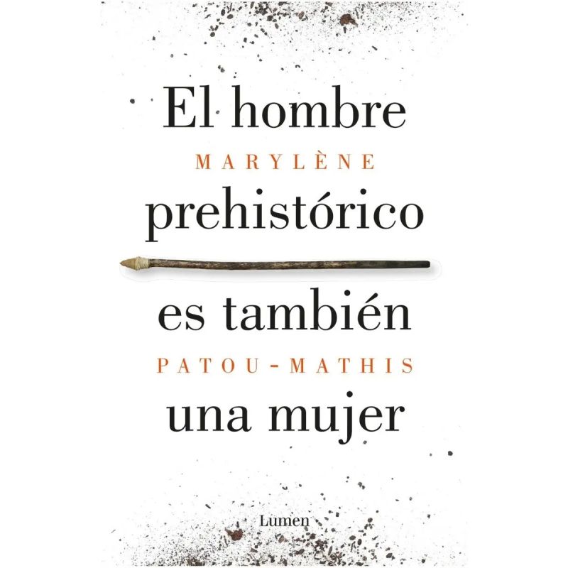 HOMBRE PREHISTORICO ES TAMBIEN UNA MUJER, EL (Nuevo)