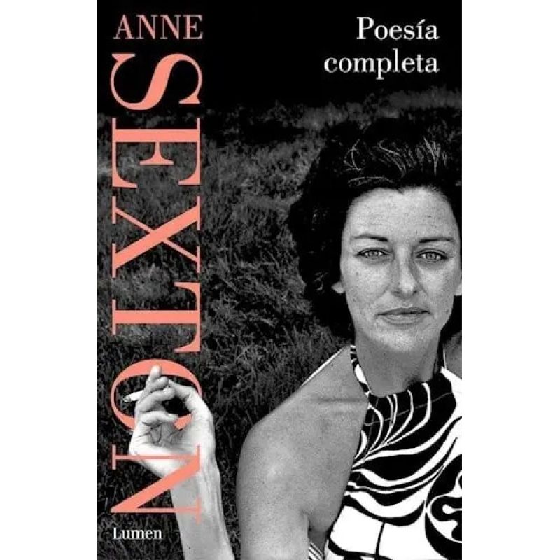 POESIA COMPLETA - ANNE SEXTON (Nuevo)
