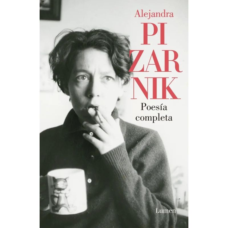 POESIA COMPLETA - PIZARNIK (Nuevo)