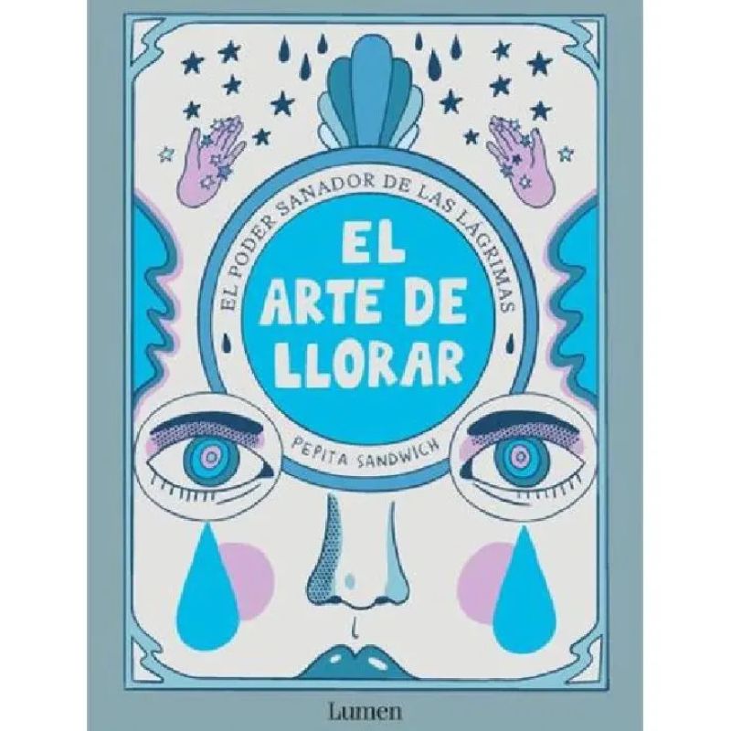 ARTE DE LLORAR, EL (Nuevo)