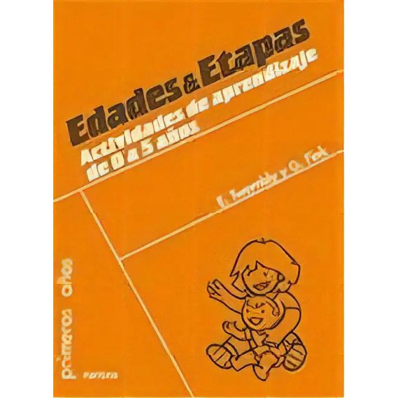 EDADES Y ETAPAS - ACTIVIDADES DE APRENDIZAJE DE 0 A 5 AÑOS (Nuevo)