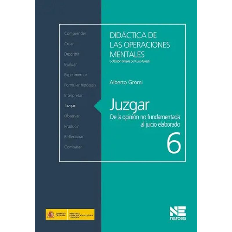 JUZGAR - DE LA OPINION NO FUNDAMENTADA AL JUICIO ELABORADO 6 (Nuevo)