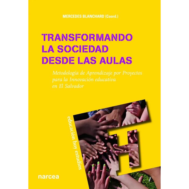 TRANSFORMANDO LA SOCIEDAD DESDE LAS AULAS (Nuevo)