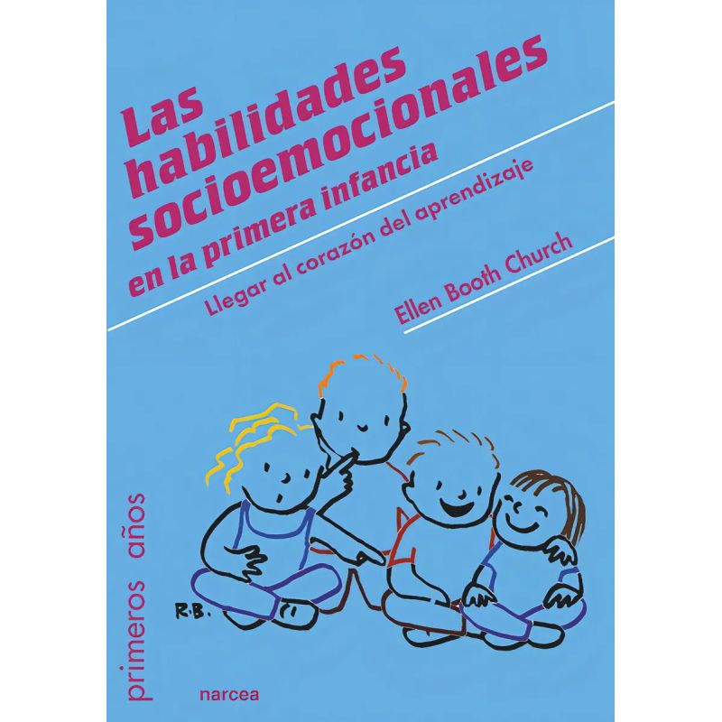 HABILIDADES SOCIOEMOCIONALES EN LA PRIMERA INFANCIA, LAS - PRIMEROS AÑOS (Nuevo)