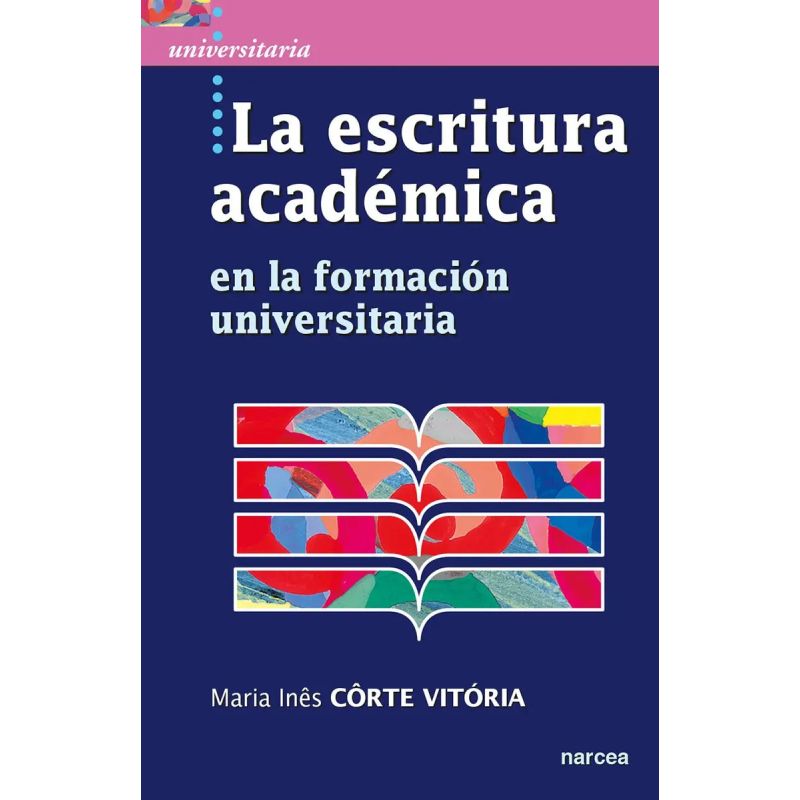 ESCRITURA ACADEMICA EN LA FORMACION UNIVERSITARIA (Nuevo)