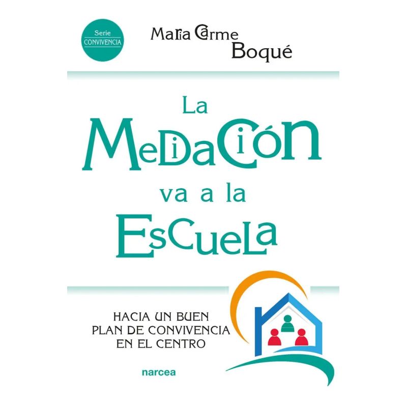 MEDIACION VA A LA ESCUELA, LA (Nuevo)