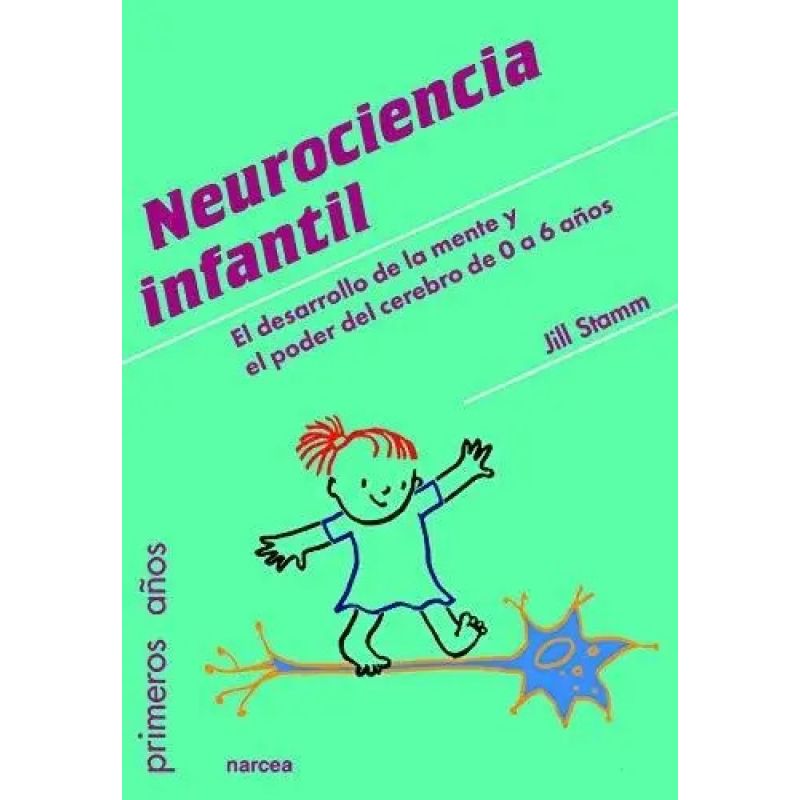 NEUROCIENCIA INFANTIL - PRIMEROS AÑOS (Nuevo)