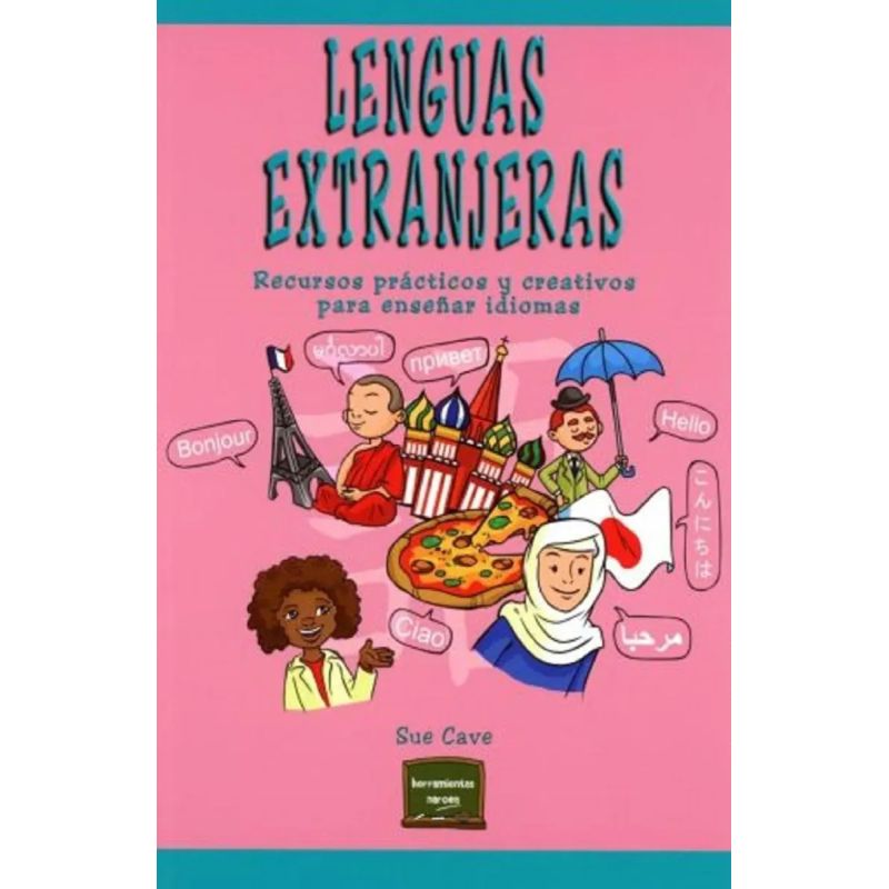 LENGUAS EXTRANJERAS - RECURSOS PRACTICOS Y CREATIVOS PARA ENSEÑAR IDIOMAS (Nuevo)