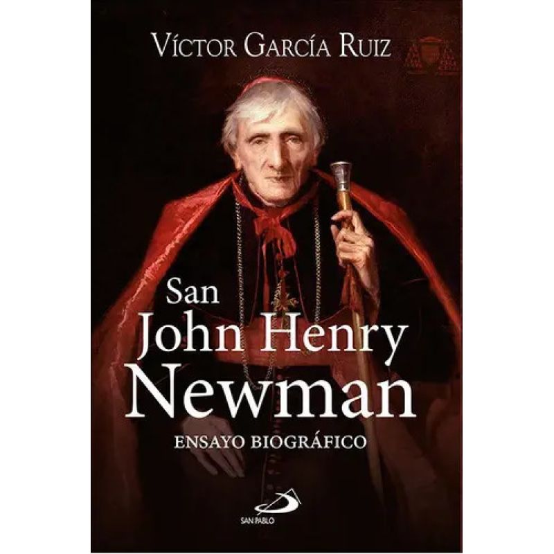 SAN JOHN HENRY NEWMAN - ENSAYO BIOGRAFICO (Nuevo)
