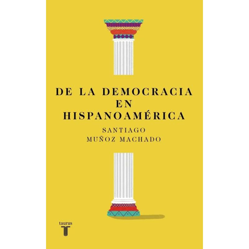 DE LA DEMOCRACIA EN HISPANOAMERICA (Nuevo)