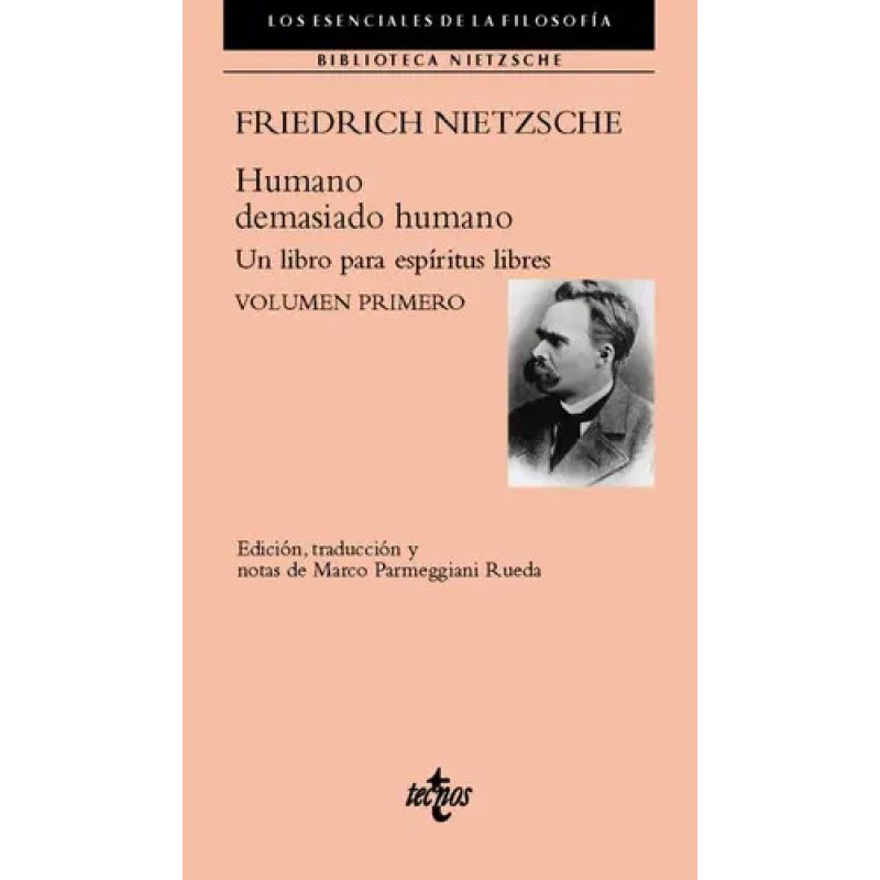 HUMANO DEMASIADO HUMANO - UN LIBRO PARA ESPIRITUS LIBRES - VOL 1 (Nuevo)