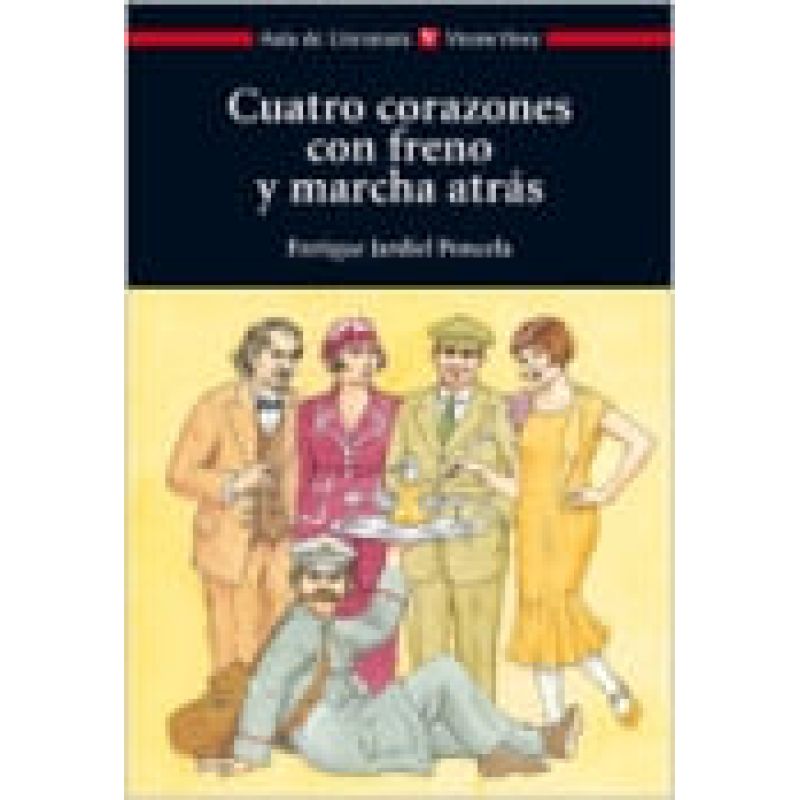CUATRO CORAZONES CON FRENO Y MARCHA ATRAS - AULA DE LITERATURA* (Nuevo)