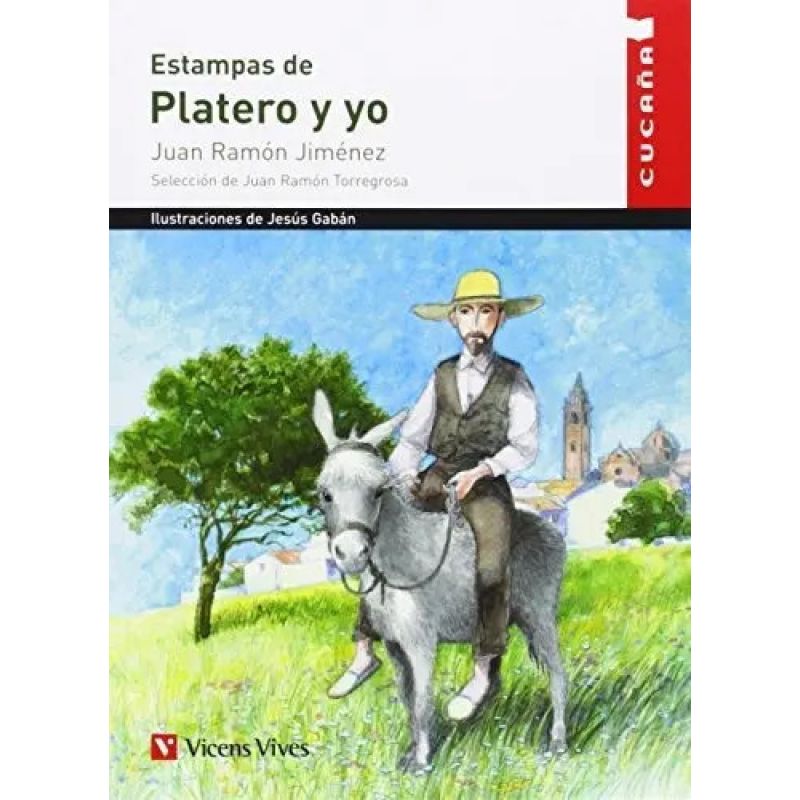 ESTAMPAS DE PLATERO Y YO - CUCAÑA (Nuevo)