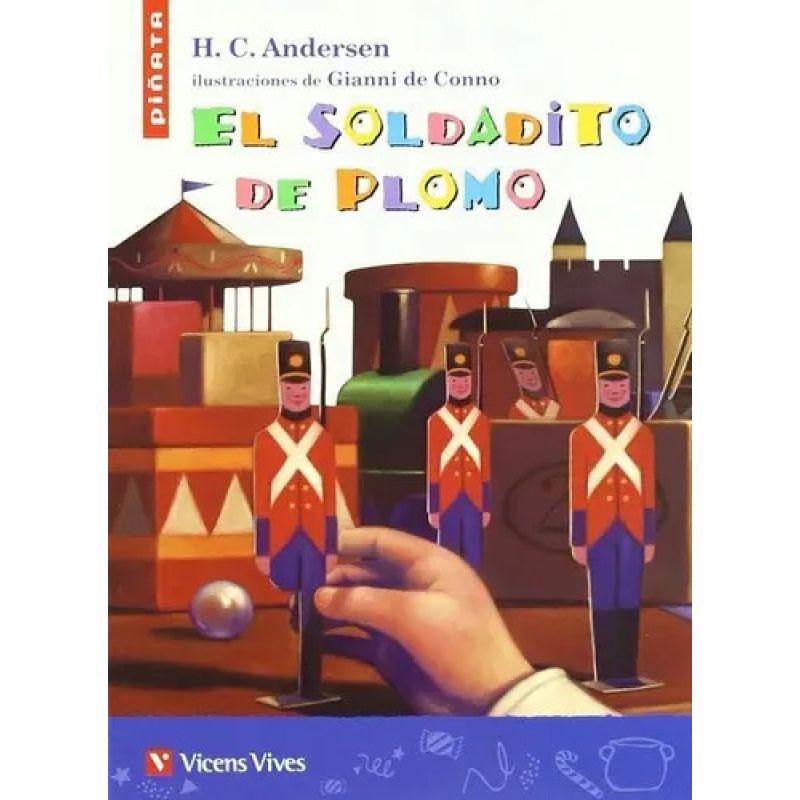 SOLDADITO DE PLOMO, EL - PIÑATA (Nuevo)