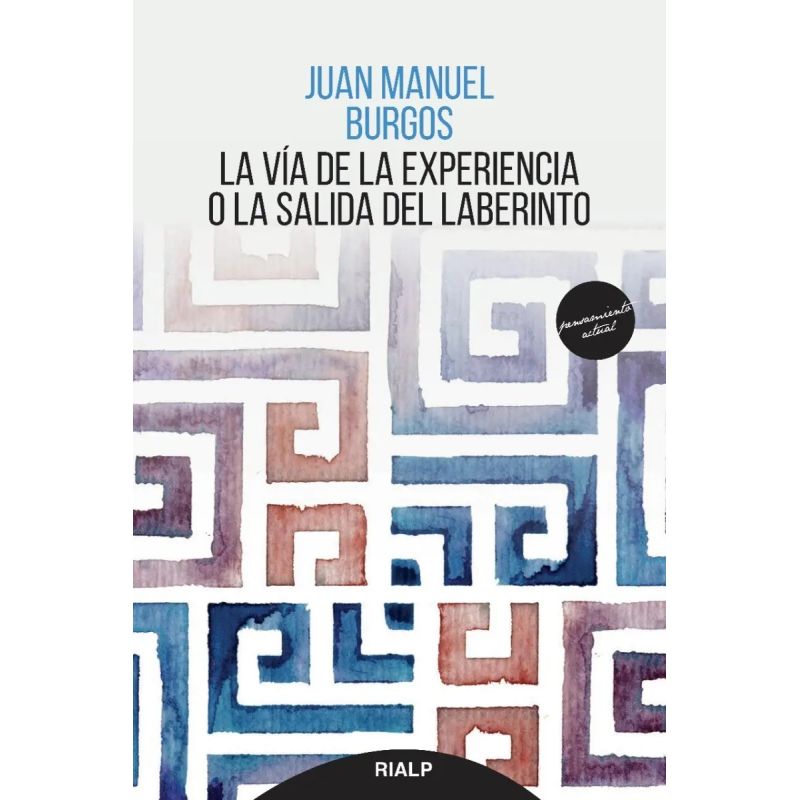 VIA DE LA EXPERIENCIA O LA SALIDA DEL LABERINTO, LA (Nuevo)