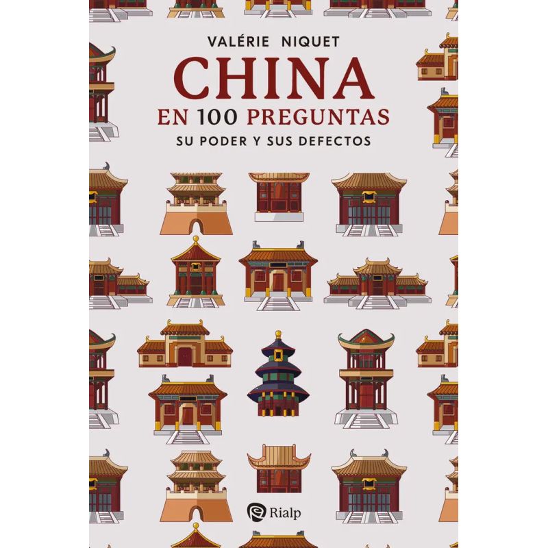 CHINA EN 100 PREGUNTAS - SU PODER Y SUS DEFECTOS (Nuevo)