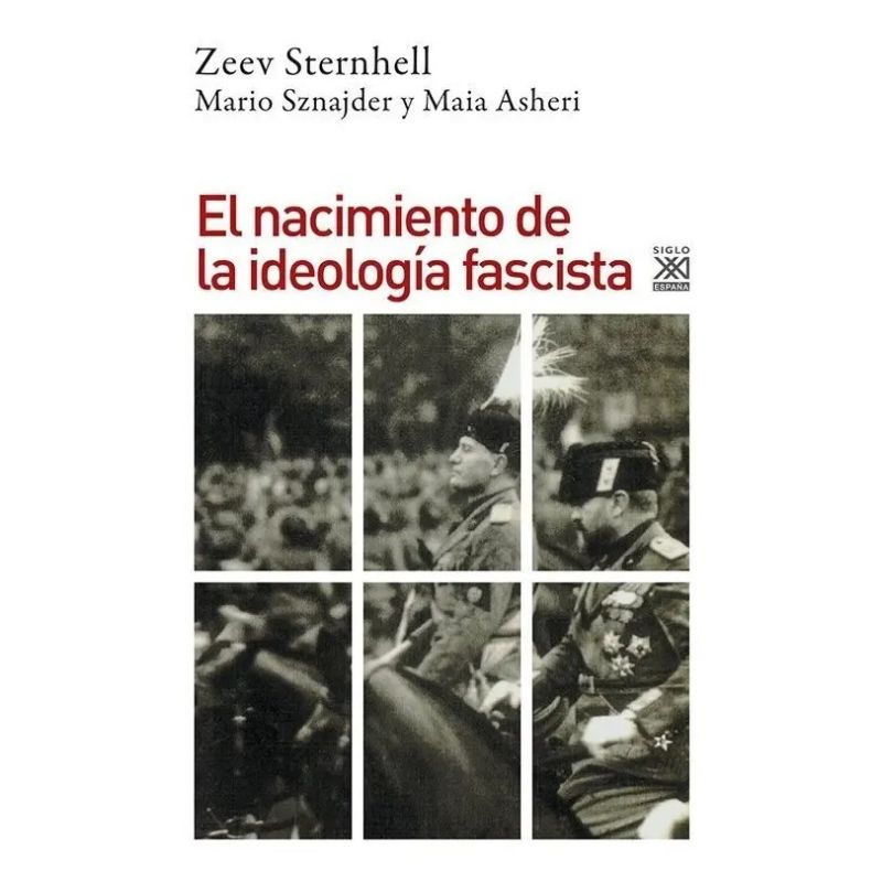 NACIMIENTO DE LA IDEOLOGIA FASCISTA, EL (Nuevo)