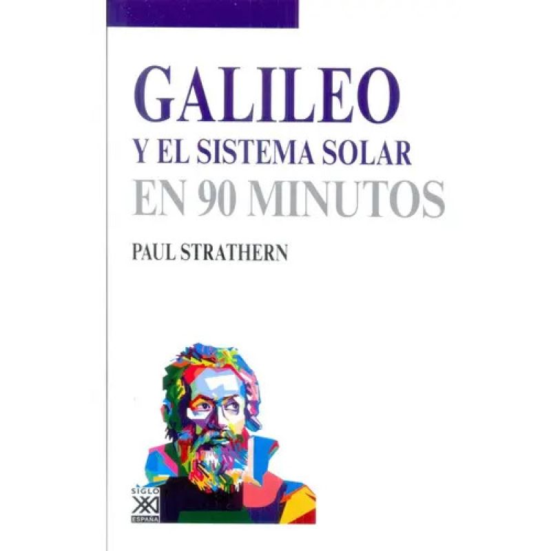 GALILEO Y EL SISTEMA SOLAR EN 90 MINUTOS (Nuevo)