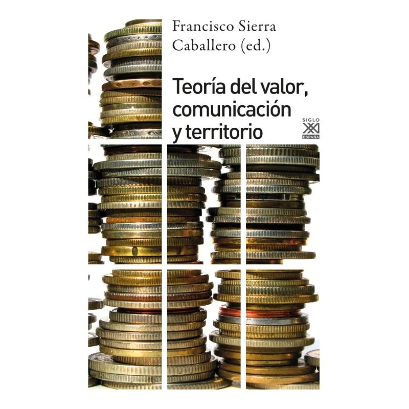 TEORIA DEL VALOR, COMUNICACION Y TERRITORIO